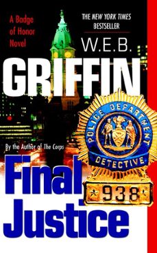 final justice (ebook)-w.e.b. griffin-9781440631580