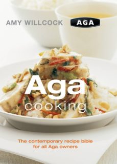 aga cooking-amy willcock-9781446446980
