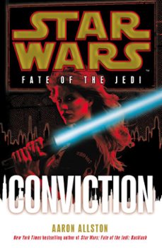 star wars: fate of the jedi: conviction (ebook)-aaron allston-9781446492680