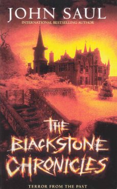 the blackstone chronicles-john saul-9781448136780