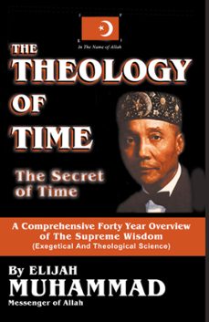 the theology of time - direct transcription-elijah muhammad-9781452445380
