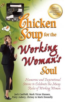 chicken soup for the working woman's soul (ebook)-jack canfield-mark victor hansen-9781453279380