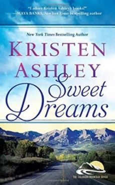 sweet dreams-kristen ashley-9781455599080
