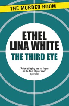 the third eye (ebook)-ethel lina white-9781471917080