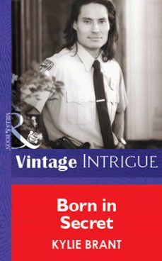 born in secret (ebook)-kylie brant-9781472076380