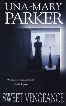 sweet vengeance (ebook)-una mary parker-9781472224880