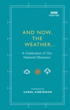 and now, the weather... (ebook)-alison maloney-9781473530980