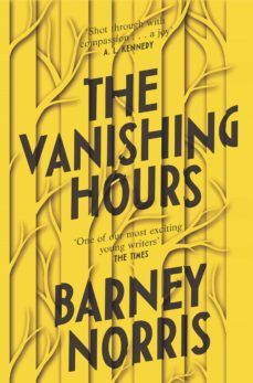 the vanishing hours (ebook)-barney norris-9781473557680