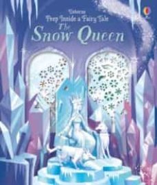 peep inside a fairy tale the snow queen-anna milbourne-9781474942980