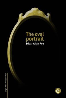 the oval portrait (ebook)-ruben fresneda romera-edgar allan poe-9781495375880