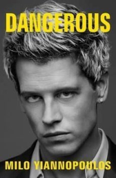 dangerous-milo yiannopoulos-9781501173080