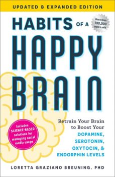 habits of a happy brain, updated &amp; expanded edition (ebook)-loretta graziano breuning-9781507226780