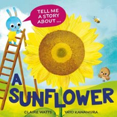 a sunflower (ebook)-claire watts-9781526329080