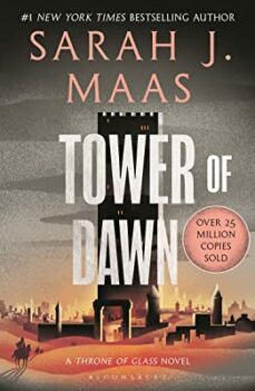 tower of dawn (throne of glass @6)-9781526635280