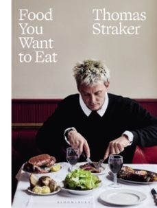 food you want to eat-thomas straker-9781526673480