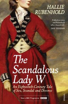the scandalous lady w (ebook)-hallie rubenhold-9781529990980