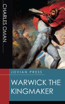 warwick the kingmaker (ebook)-9781537806280
