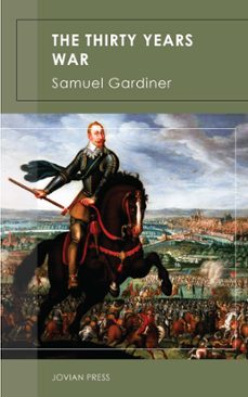 the thirty years war (ebook)-samuel gardiner-9781537819280