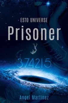 prisoner 374215 (ebook)-angel martinez-9781540117380