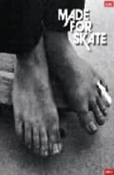 made for skate: the illustrated history of skateboard footwear-jurgen blumlein-daniel schmid-9781584233480