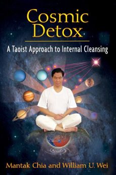 cosmic detox (ebook)-mantak chia-william u. wei-9781594779480