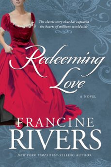 redeeming love (ebook)-francine rivers-9781601422880