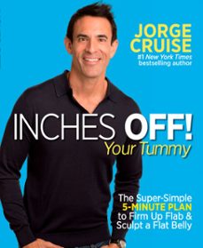 inches off! your tummy (ebook)-jorge cruise-9781609614980