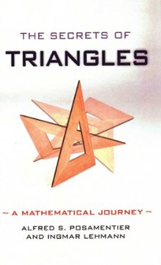 secrets of triangles (ebook)-alfred s. posamentier-ingmar lehmann-9781616145880