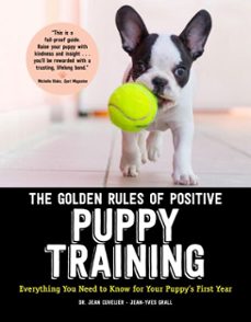 the golden rules of positive puppy training (ebook)-jean cuvelier-9781621871880