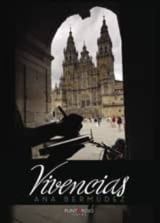vivencias (ebook)-ana bermudez-9781635033380
