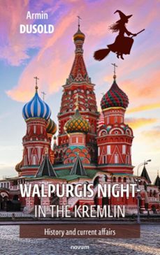 walpurgis night in the kremlin (ebook)-armin dusold-9781642688580