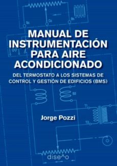 manual de instrumentacion para aire acondicionado (ebook)-jorge pozzi-9781643605180
