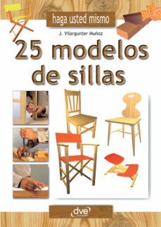 haga usted mismo 25 modelos de sillas (ebook)-joaquim vilargunter muñoz-9781644616680