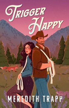 trigger happy (ebook)-meredith trapp-9781668209080