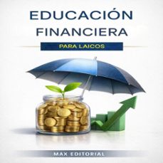 educación financiera para laicos (ebook)-max editorial-9781779743480