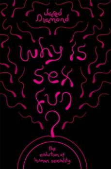 why is sex fun?-jared diamond-9781780226880