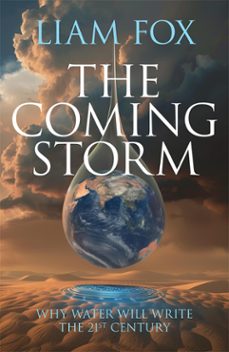 the coming storm (ebook)-liam fox-9781785908880