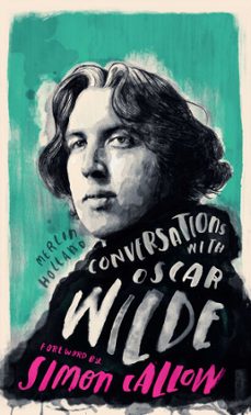 conversations with wilde (ebook)-merlin holland-9781786782380