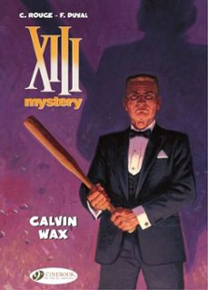 xiii mystery - volume 10 - calvin wax (ebook)-fred duval-9781800449480
