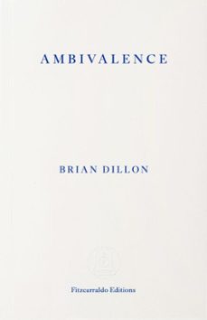 ambivalence (ebook)-brian dillon-9781804272480