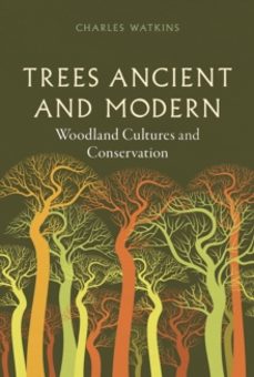 trees ancient and modern-charles watkins-9781836391180