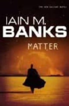 matter-iain m. banks-9781841494180