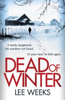 dead of winter (ebook)-lee weeks-9781849838580
