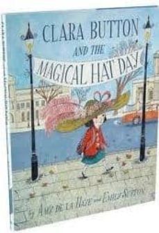 clara button & the magical hat day-9781851776580