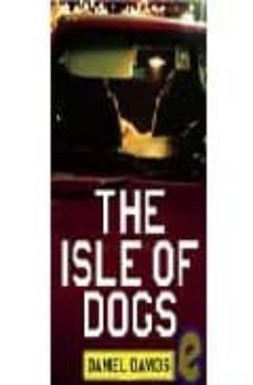 the isle of dogs-daniel davies-9781852429980