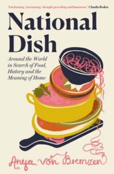 national dish-anya von bremzen-9781911590880