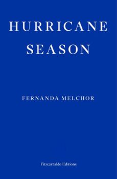 hurricane season (ebook)-fernanda melchor-9781913097080