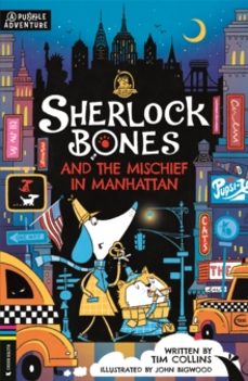 sherlock bones and the mischief in manhattan-tim collins-9781916763180
