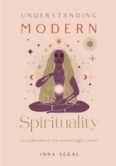 understanding modern spirituality (ebook)-inna segal-9781923009080