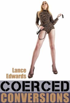 coerced conversions (ebook)-lance edwards-9781937831080
